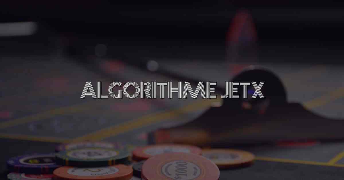 Algorithme JetX