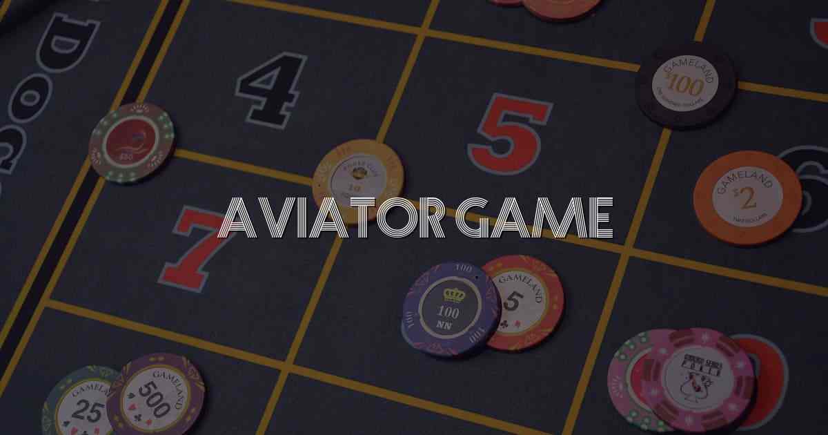 Aviator Game
