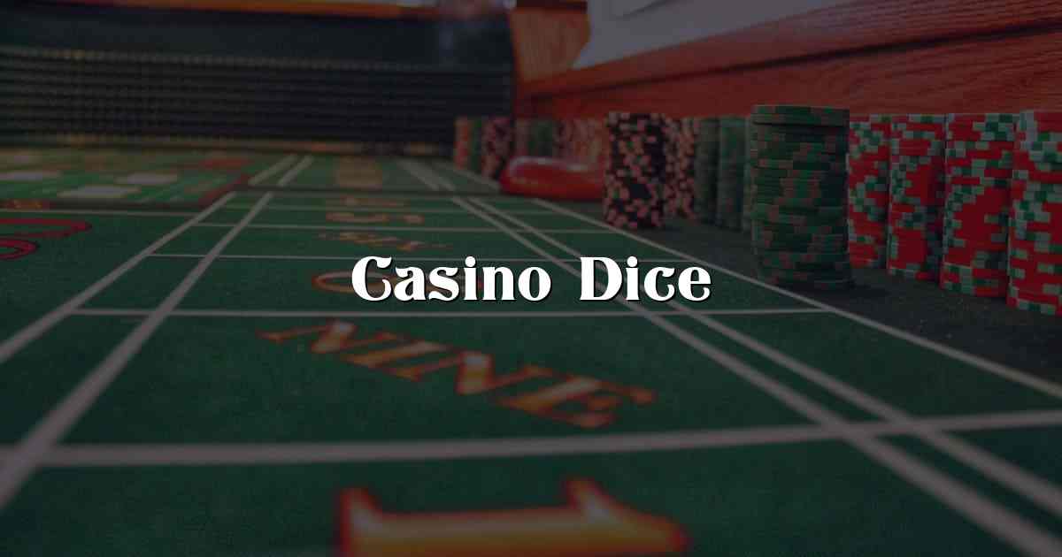 Casino Dice