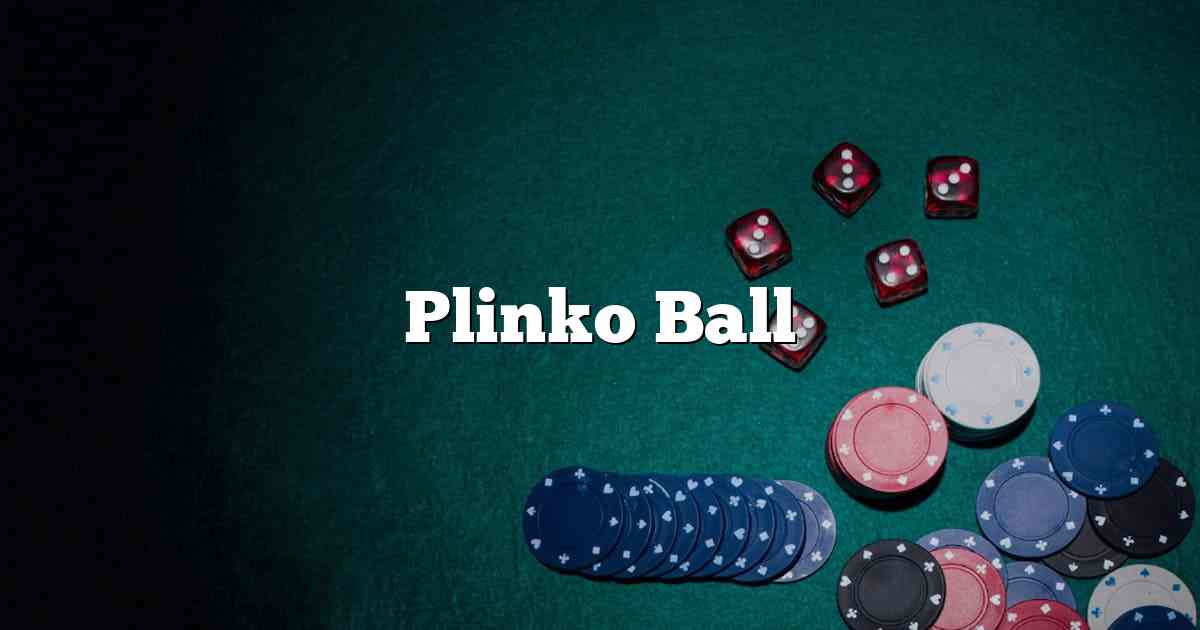 Plinko Ball