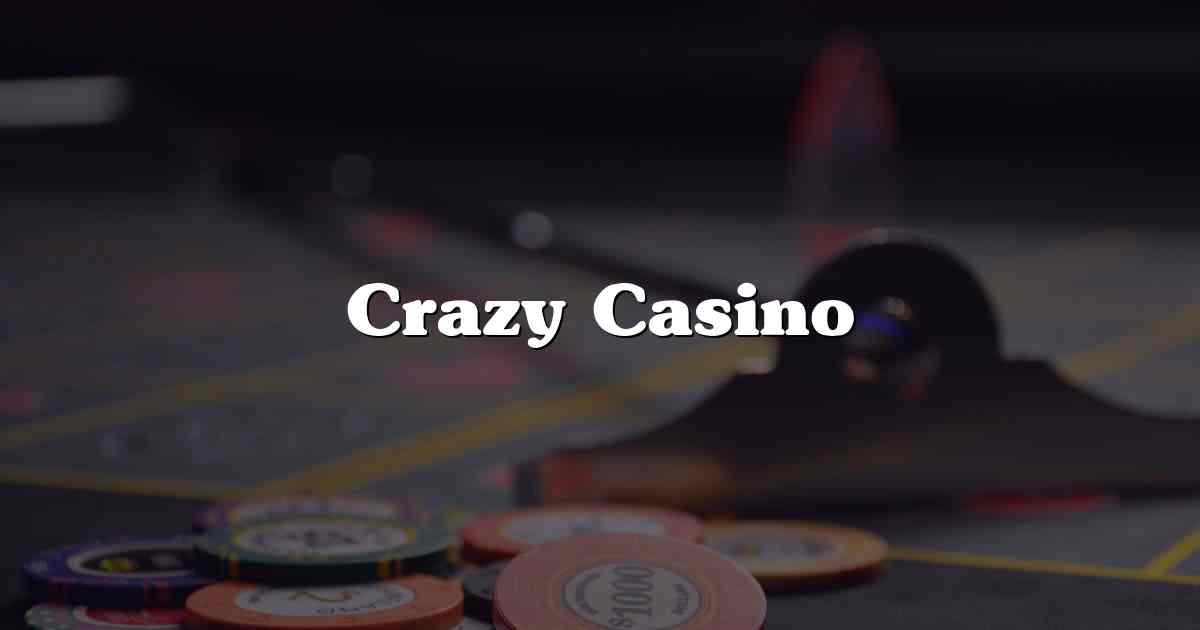Crazy Casino