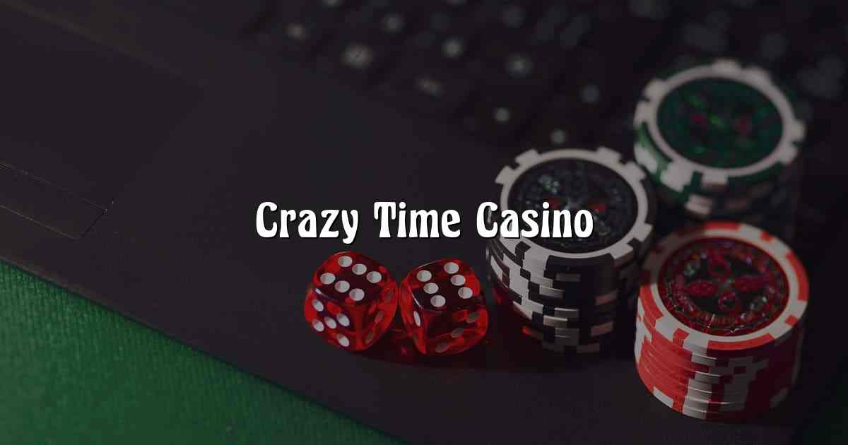 Crazy Time Casino