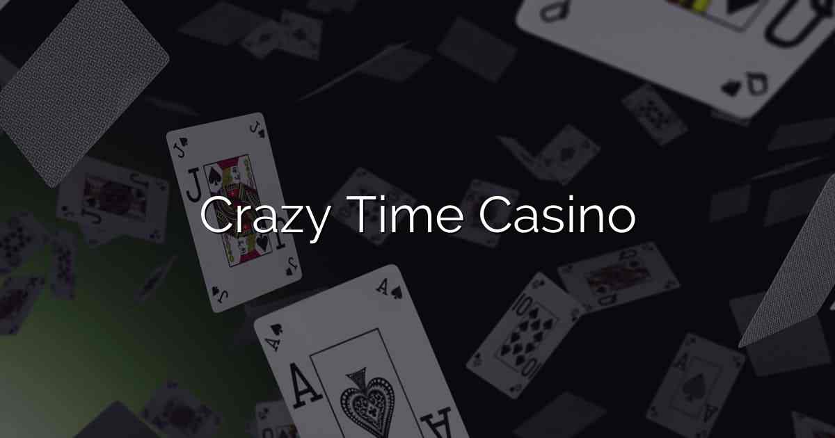 Crazy Time Casino