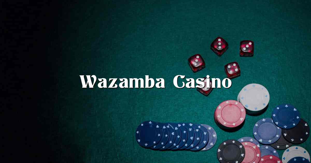 Wazamba Casino